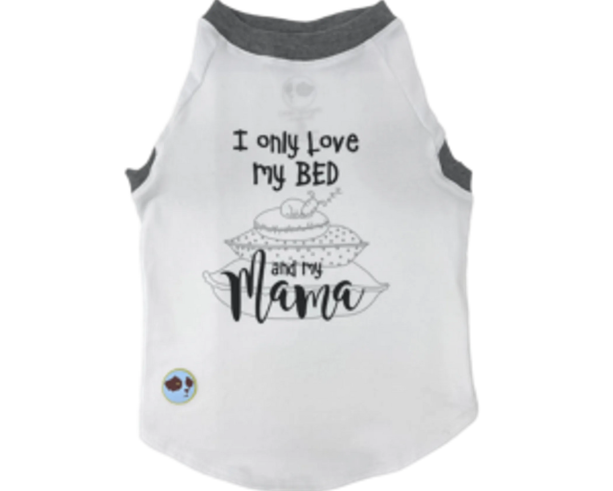I Only Love My Bed & My Mama
